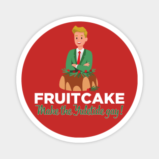 Fruitcake Magnet